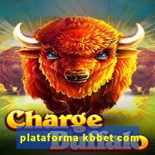 plataforma kbbet com